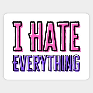 Love To Hate Everything Sticker